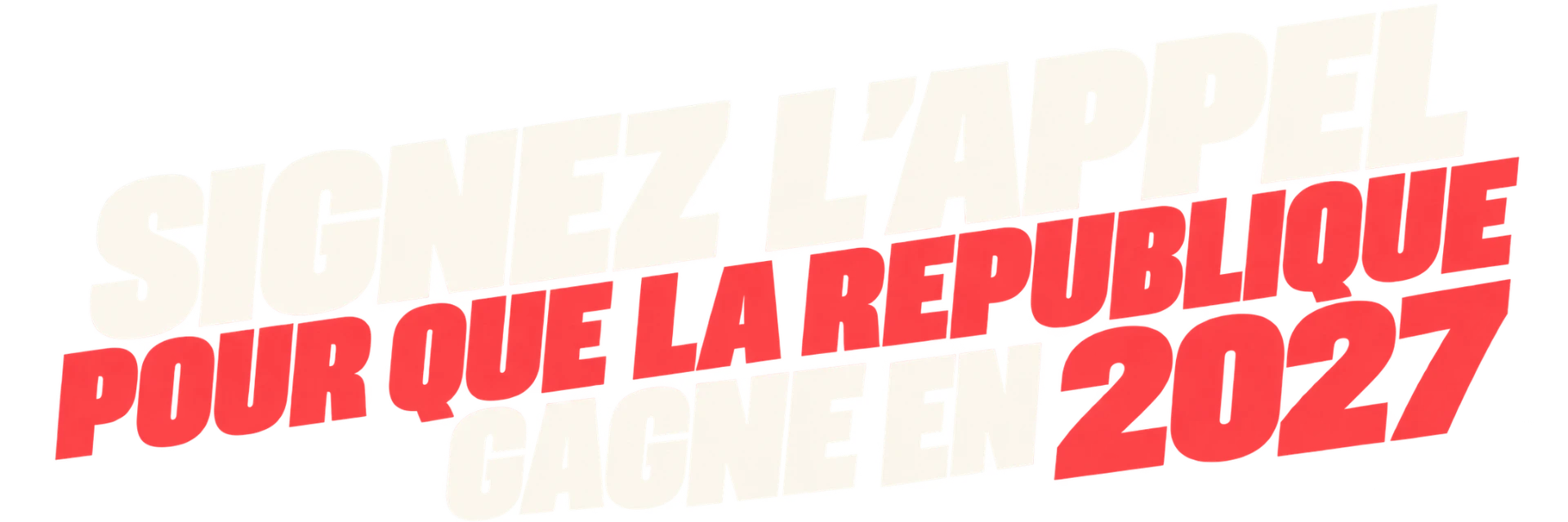 Signez l'appel pour que la République gagne en 2027